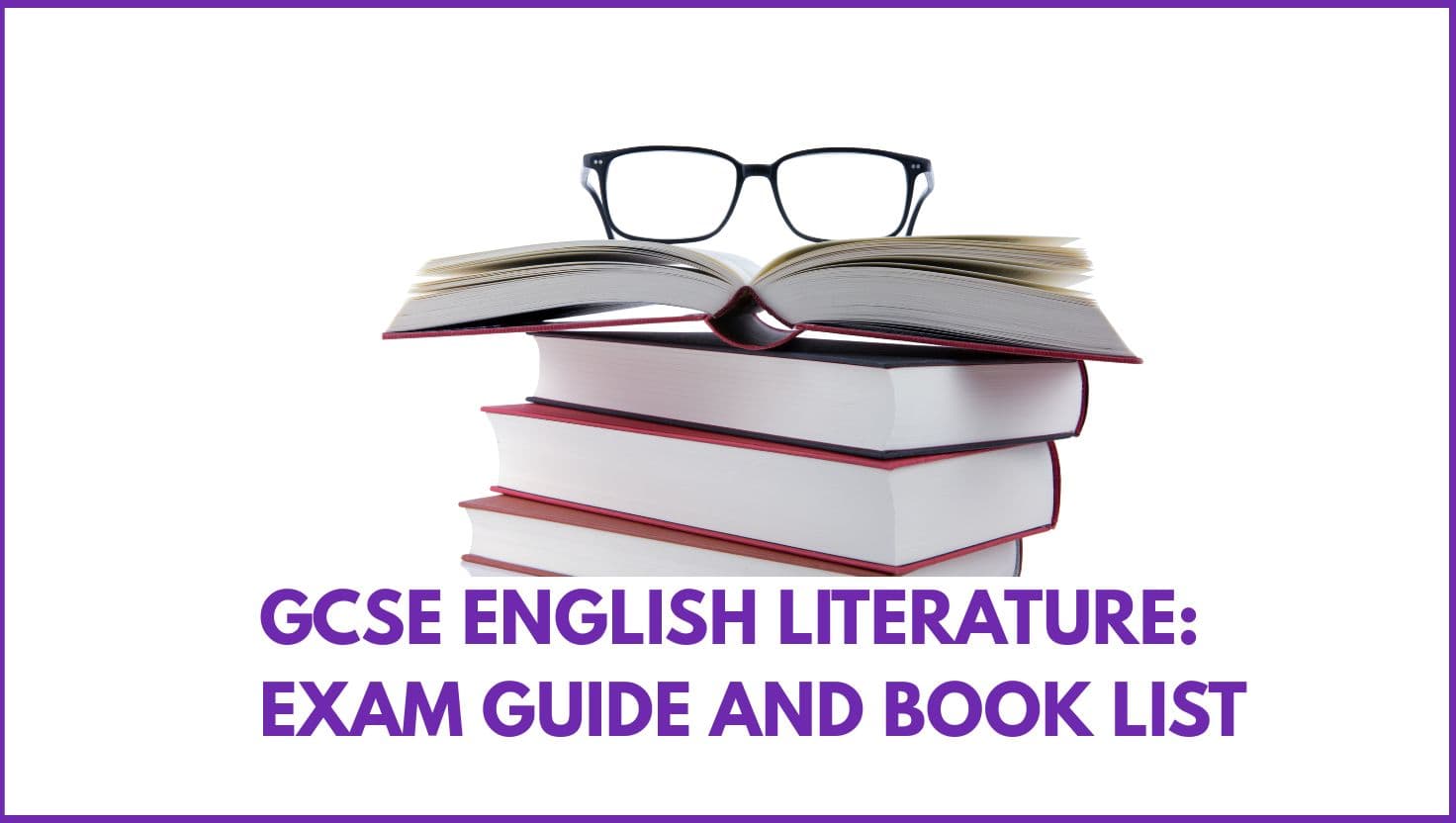 GCSE English Literature: Exam Guide and Book List (2025)